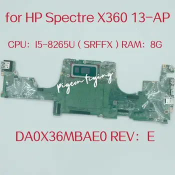 DA0X36MBAE0 Материнская плата для ноутбука HP Spectre X360 13-AP Процессор: I5-8265U SRFFX Оперативная память: 8G L37637-001 L37637-601 100% Тест В порядке