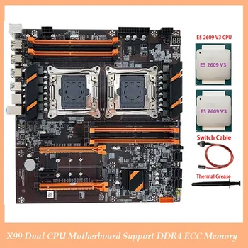 Материнская плата с двойным процессором X99 LGA2011 Поддерживает Материнскую плату с памятью DDR4 ECC + Процессор 2XE5 2609 V3 2XE5 + Кабель переключения + Термопаста