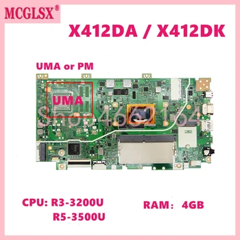 X412DK С процессором R3 R5 4 ГБ оперативной памяти V2G/UMA Материнская плата для ноутбука R412DA F412DA A412DA A412DK F412DK X412DA X412DK Материнская плата для ноутбука