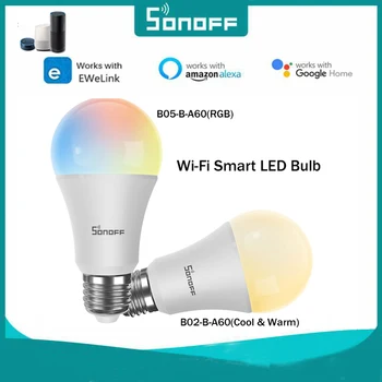 SONOFF B02-BL/B05-BL/A19 WiFi Умная светодиодная Лампа E27 E26 С Регулируемой Яркостью RGBW Лампа eWeLink Поддержка автоматизации Умного дома Alexa Google Home